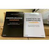 Combo Livros Programador Autodidata + Cientista Da Computação Autodidata Novatec Editora