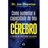 Como Aumentar A Capacidade Do Seu Cérebro Citadel