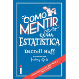 Como Mentir Com Estatística, De Huff, Darrell. Editora Intrínseca Ltda., Capa Dura Em Português, 2016