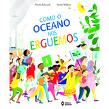Como O Oceano Nos Erguemos, De Edwards, Nicola. Série Cometa Literatura Editora Do Brasil, Capa Dura Em Português, 2020