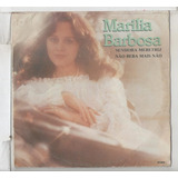 Compacto Vinil Marilia Barbosa - Senhora Meretriz - Não Beba
