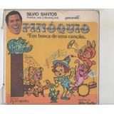 Compacto Vinil Silvio Santos Para Crianças - Pinoquio - 1975