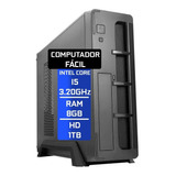 Computador Fácil Slim Intel Core I5 3.20 Ghz 8gb Hd 1 Tb