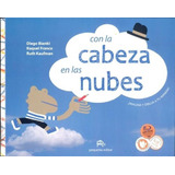 Con La Cabeza En Las Nubes Imagina Y Dibuja A Tu Manera (ca