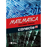 Conecte - Matemática - Volume Único 1ª Edição ( 2015), De Gelson Iezzi / Osvaldo Dolce /david Degenszajn / Roberto Périgo.. Conecte Editorial Saraiva, Tapa Mole En Português, 2015