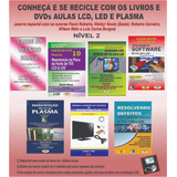  Conheça E Recicle:livros,kit,dvds Tvs Lcd,led E Plasma. N.2