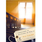 Conhecendo As Doutrinas Da Bíblia, De Myer Pearlman. Editora Vida, Capa Mole, Edição 2009 Em Português