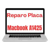 Conserto Reparo Placa Mãe Macbook Pro, A1425 Pergunte