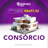 Consórcio Imobiliário Bamaq - Carta De Crédito R$ 208 Mil