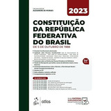 Constituição Da Republica Federativa Do Brasil - 54ª Ed 2023, De Equipe Atlas. Editora Atlas, Capa Mole Em Português, 2023