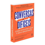 Conversas Difíceis: Não Aplica, De : Sheila Heen / : Bruce Patton / : Douglas Stone. Série Não Aplica, Vol. Não Aplica. Editora Sextante, Capa Mole, Edição Não Aplica Em Português, 2021