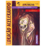 Coração Acelerando, De Sypriano, Lilian. Série Coleção Adrenalina Editora Somos Sistema De Ensino, Capa Mole Em Português, 2005