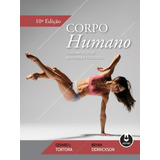 Corpo Humano: Fundamentos De Anatomia E Fisiologia, De Tortora, Gerard J.. Editorial Artmed Editora Ltda., Capa Mole Em Português, 2016