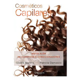 Cosméticos Capilares Muito Além De Shampoos E Condicionadore