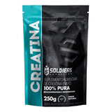 Creatina Monohidratada 250g 100% Pura Soldiers Nutrition