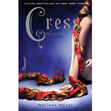 Cress-crônicas Lunares Livro 3 - Selo Novo, De Meyer, Marissa. Editora Rocco Ltda, Capa Mole Em Português, 2021