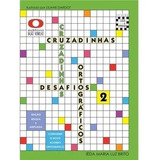 Cruzadinhas Desafios Ortográficos Livro 2 - Editora Balão Vermelho