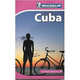 Cuba Voyager Pratique De Michelin Pela Michelin (2010)