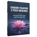 Cuidados Paliativos E Psico-oncologia, De (organizador) Campos, Elisa Maria Parahyba/ (organizador) Vilaça, Anali Póvoas Orico. Editorial Editora Manole Ltda, Capa Mole Em Português, 2021