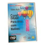 Curso De Decoração Em Dvd - Corel Draw Para Arte Com Balões