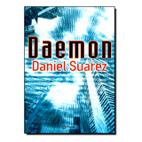 Daemon, De Daniel Suarez. Editora Planeta Em Português