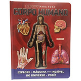 De Dentro Para Fora - Corpo Humano, De Colombo, Luann. De Dentro Para Fora (01), Vol. 01. Editorial Girassol Brasil Edições Eireli,quarto, Tapa Dura En Português, 2018
