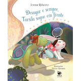 Devagar E Sempre, Tarsila Segue Em Frente Ed Foca No Livro