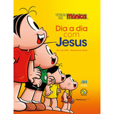 Dia A Dia Com Jesus - Turma Da Mônica (almofadada), De Erlin, Pe. Luís. Editora Ação Social Claretiana Em Português, 2020