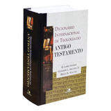 Dicionario Internacional De Teologia Do Antigo Testamento, De Vida Nova. Editora Vida Nova, Capa Dura, Edição 1998 Em Português, 2018