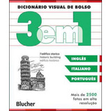 Dicionario Visual De Bolso - 3 Em 1 - Ingles/ Italiano/ Port, De Dorling Kindersley. Editora Edgard Blucher, Capa Mole Em Português