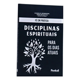 Disciplinas Espirituais Para Os Dias Atuais: Para Os Dias Atuais, De Spurgeon. Série Ensinamento, Vol. Volume Único. Editora Penkal, Capa Mole, Edição Autores Clássicos Em Português, 2023