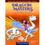 Dragon Masters 02 - A Dragoa Do Sol: Dragon Masters 02 - A Dragoa Do Sol, De West, Tracey. Editora Fundamento, Capa Mole, Edição 1 Em Português, 2023