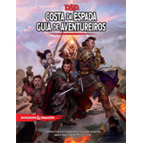 Dungeons & Dragons Guia Do Aventureiro Para A Costa Da Espada De Peter Lee E Jon Leitheusser Capa Dura
