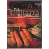 Dvd Fred Andrade - Guitarra Pernambucana