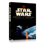 Dvd Império Dos Sonhos - A História Da Trilogia Star Wars