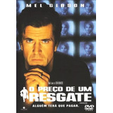 Dvd O Preço De Um Resgate - Mel Gibson - Lacrado Original