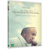 Dvd Papa Francisco: Um Homem De Palavra (novo)