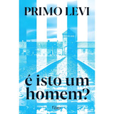 É Isto Um Homem?, De Levi, Primo. Editorial Editora Rocco Ltda, Capa Mole Em Português, 2013
