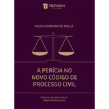 Ebook: A Perícia No Novo Código Do Processo Civil