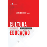Ebook: Cultura Da Mídia E Educação