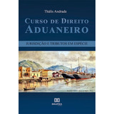 Ebook: Curso De Direito Aduaneiro