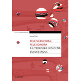 Ebook: Pele Silenciosa, Pele Sonora