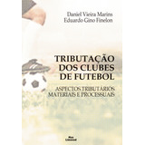 Ebook: Tributação Dos Clubes De Futebol