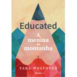 Educated, De Tara Westover. Editora Rocco, Capa Mole Em Português