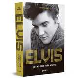 Elvis Presley: Último Trem Para Memphis, De Guralnick, Peter. Editorial Editora Belas-letras Ltda.,back Bay Books, Capa Mole Em Português, 2022