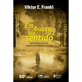 Em Busca De Sentido: Um Psicólogo No Campo De Concentração De Viktor E. Frankl Editorial Editora Vozes Tapa Mole En Português 1991