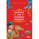 Em Busca Dos Números Perdidos, De Michael Thomson. Editora Melhoramentos, Capa Mole Em Português