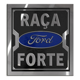 Emblema Distintivo Badge Em Aço Inox 304 Ford Raça Forte