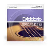 Encordoamento Violão Aço 011 D'addario Phosphor Bronze Ej26