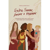 Entre Saras, Anas E Marias, De Várias Autoras,. Editora Heziom, Capa Mole Em Português, 2023